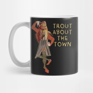 Trout about Mug